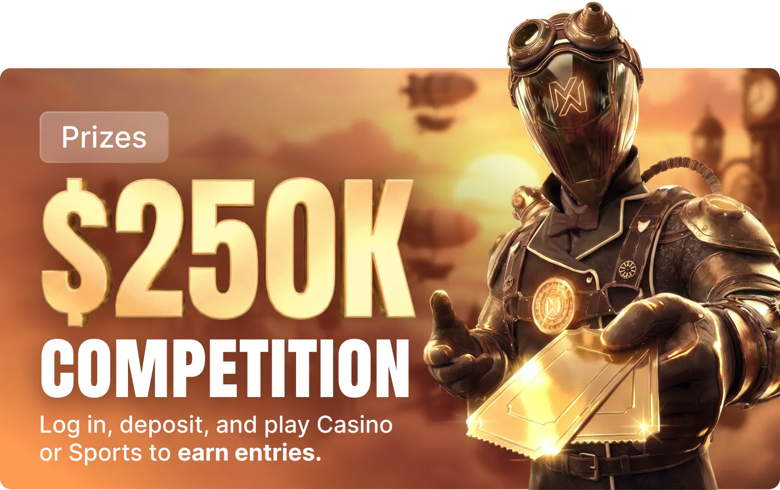 $250k Monthly Competition